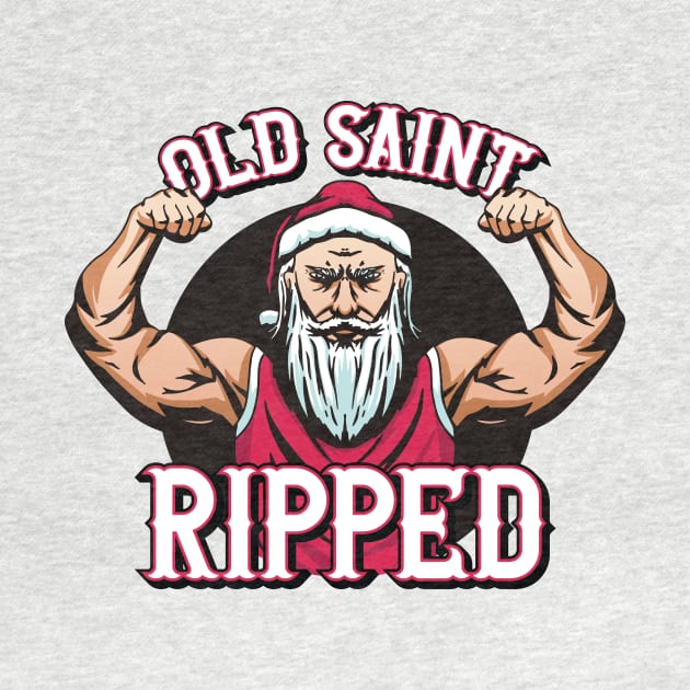 Old Saint Ripped // Funny Jacked Santa Claus by SLAG_Creative